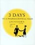 3 Days to a Pharmaceutical Sales Job Interview (second edition)