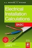 Electrical Installation Calculations: Basic, Eighth Edition: For technical certificate Level 2