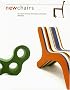 New Chairs: Innovations in Design, Technology, and Materials