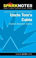 Spark Notes Uncle Tom's Cabin