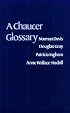 A Chaucer Glossary