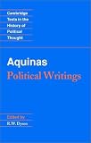 Aquinas: Political Writings (Cambridge Texts in the History of Political Thought)