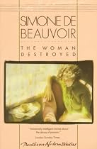 Woman Destroyed (Pantheon Modern Writers)