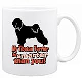 New  My Tibetan Terrier Is Smarter Than You !  Mug Dog