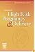 Manual of High Risk Pregnancy and Delivery