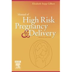 Manual of High Risk Pregnancy and Delivery
