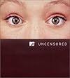 MTV Uncensored