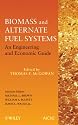Biomass and Alternate Fuel Systems: An Engineering and Economic Guide