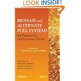 Biomass and Alternate Fuel Systems: An Engineering and Economic Guide'