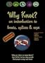 Knot Tying DVD:2nd Edition Why Knot? an introduction to knots, splices & rope (dual language options: English/Spanish)