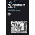 Auf Wiedersehen in Paris: Als j�dische Immigrantin in Frankreich 1938-1945