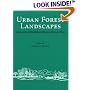 Urban Forest Landscapes: Integrating Multidisciplinary Perspectives