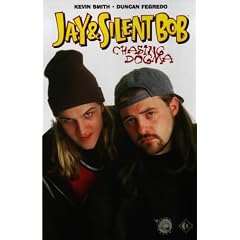 Jay and Silent Bob: Chasing Dogma (Jay & Silent Bob)