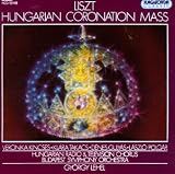 Liszt: Missa Coronationalis