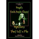 Nightmares That Left a Filmby N. W. Erickson