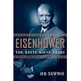 Eisenhower: The White House Years