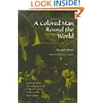 A Colored Man Round the World by David Dorr and Malini Johar Schueller