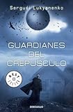 Guardianes del crepusculo / Twilight Watch (Spanish Edition)