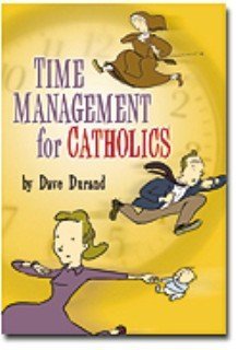 time management for catholics