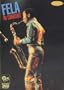 FELA In Concert