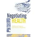 Negotiating Health (Intellectual Property And Access to Medicines) (Paperback)