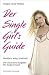 Der Single Girl's Guide: Weiblich, ledig, fabelhaft! Der ultimative Ratgeber f&uuml;r Single-Frauen