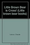 Little brown bear is cross