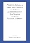 Persons, Animals, Ships and Cannon in the Aubrey-Maturin Sea Novels of Patrick Obrian