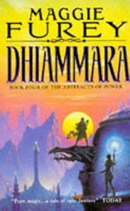 Dhammara Book 4 of the Artefacts of Power by Maggie Furey