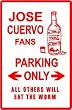 JOSE CUERVO FANS PARKING sign * street beer