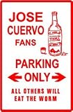JOSE CUERVO FANS PARKING sign * street beer