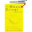 The MouseDriver Chronicles