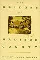 The Bridges of Madison County