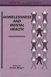 Homelessness and Mental Health (Studies in Social and Community Psychiatry)
