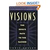 Visions: The Soul's Path to the Sacred
