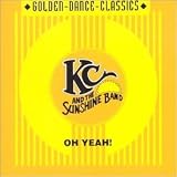 K.C. & THE SUNSHINE BAND - Oh Yeah ! ( Audio CD ) - B000056W36