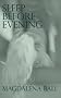 Sleep Before Evening