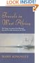 Phoenix: Travels In West Africa: The Classic Account of One Woman's Epic and Eccentric Journey in the 1890's
