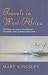 Phoenix: Travels In West Africa: The Classic Account of One Woman's Epic and Eccentric Journey in the 1890's