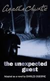 The Unexpected Guest (An Agatha Christie signature edition)