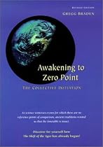 Awakening to Zero Point : The Collective Initiation