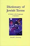 Dictionary of Jewish Terms: A Guide to the Language of Judaism
