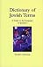 Dictionary of Jewish Terms: A Guide to the Language of Judaism