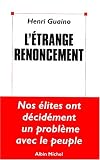 L\'étrange renoncement