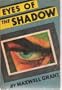 EYES OF THE SHADOW