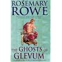 The Ghosts of Glevum