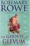The Ghosts of Glevum