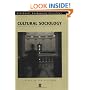 Cultural Sociology (Blackwell Readers in Sociology)