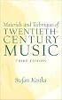 Materials and Techniques of 20th Century Music (3rd Edition)