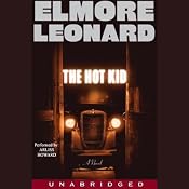 The Hot Kid | [Elmore Leonard]